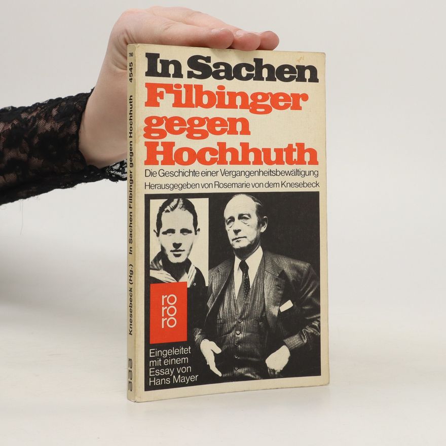 Rosemarie von dem Knesebeck In Sachen Filbinger gegen Hochhuth