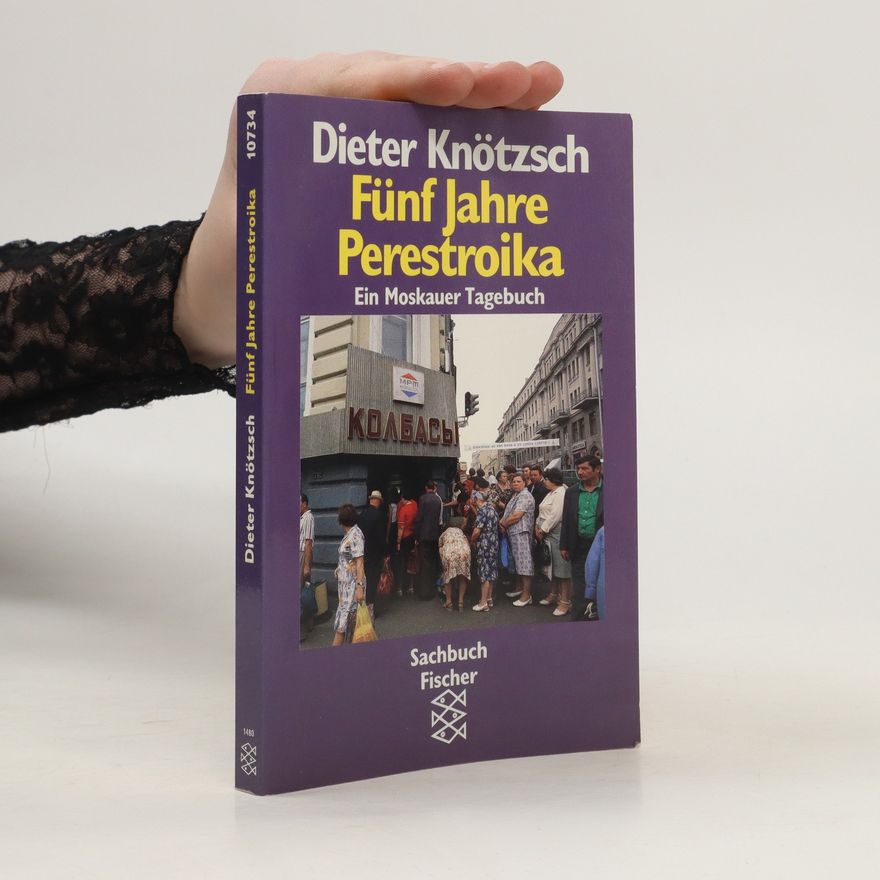 Dieter Knötzsch Fünf Jahre Perestroika