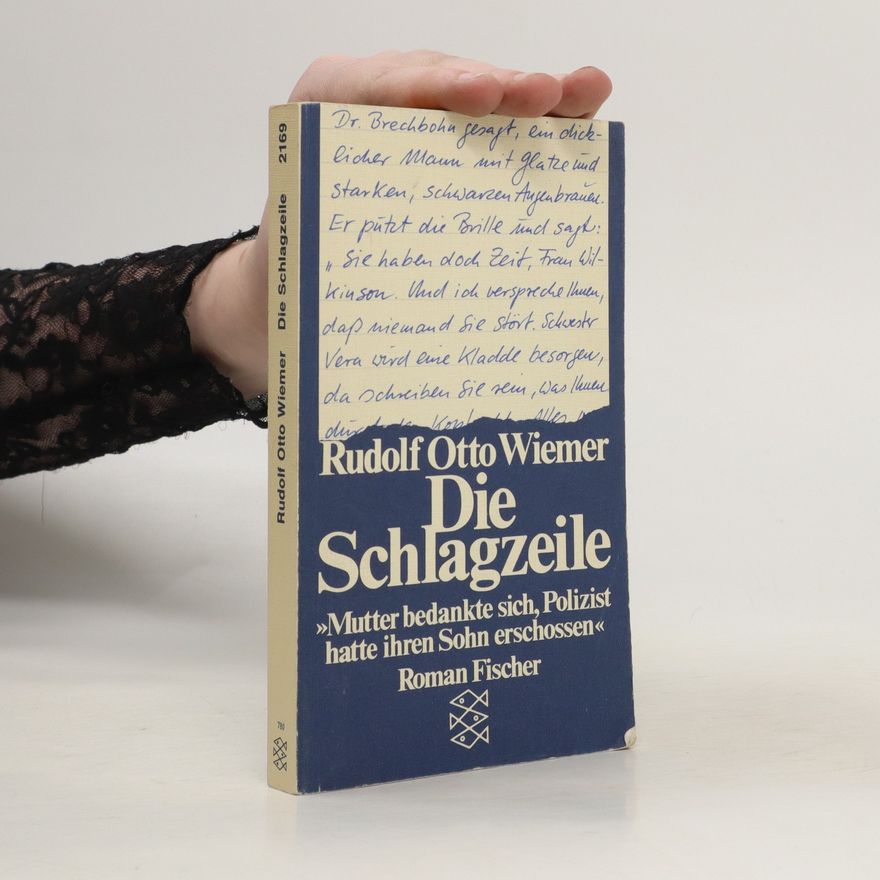 Rudolf Otto Wiemer Die Schlagzeile