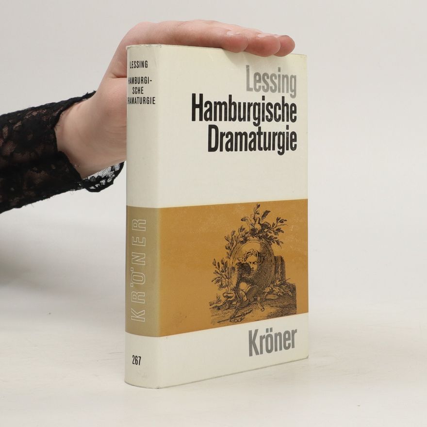 Gotthold Ephraim Lessing Hamburgische Dramaturgie