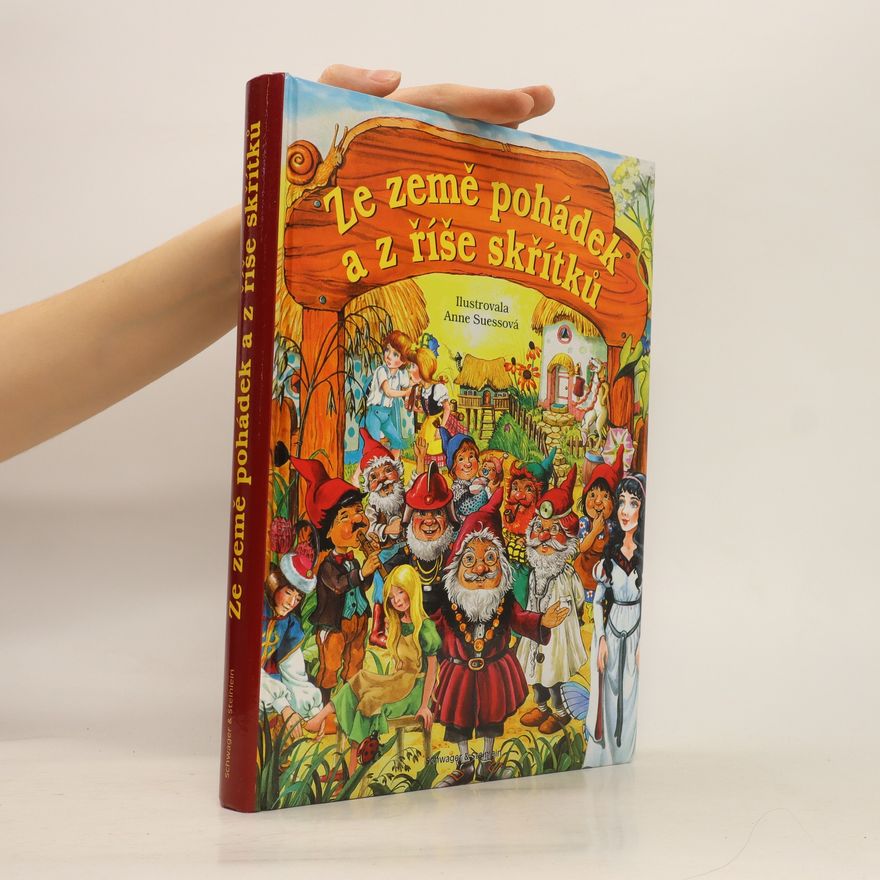 Anne Suess Ze země pohádek a z říše skřítků