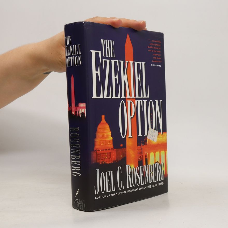 Joel C. Rosenberg The Ezekiel Option
