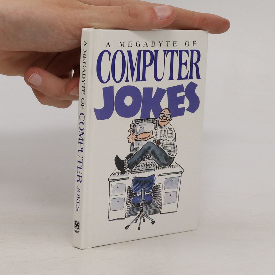 Bill Stott A Megabyte of Computer Jokes