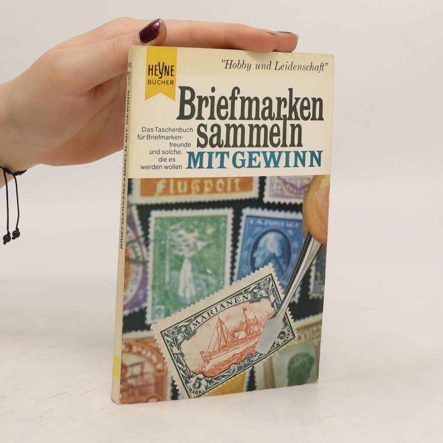 Kurt Karl Doberer Briefmarkensammeln mit Gewinn