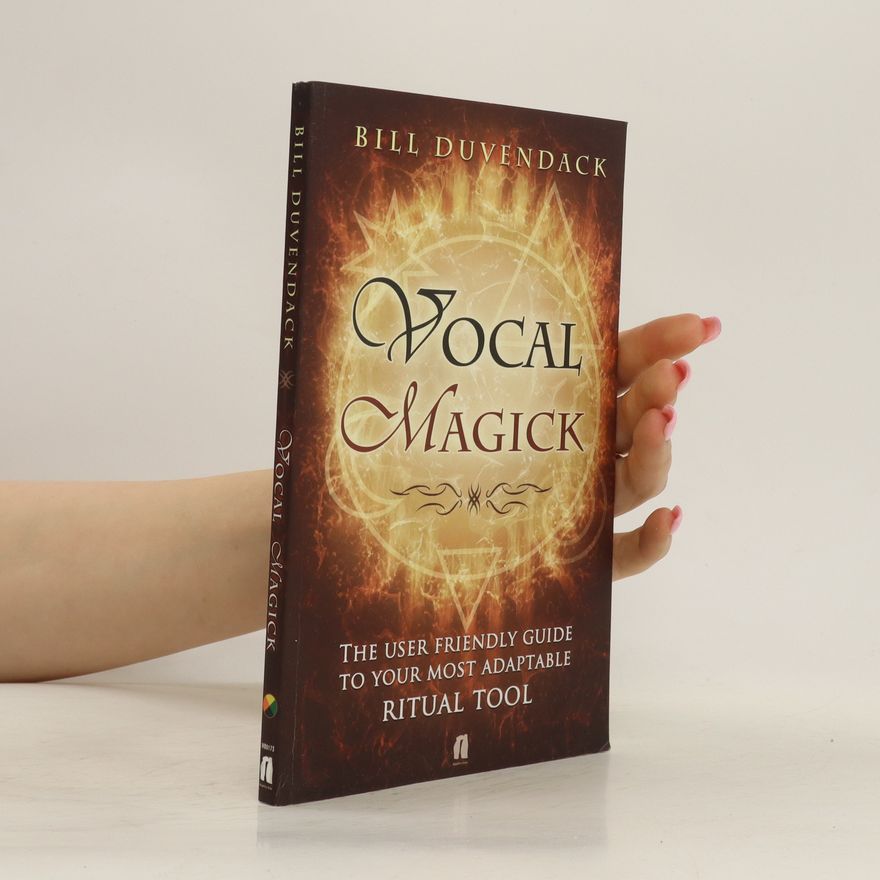 Bill Duvendack Vocal Magick
