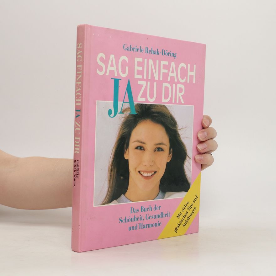 Gabriele Rehak-Döring Sag einfach ja zu dir