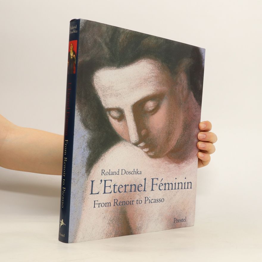 Roland Doschka L' eternel féminin