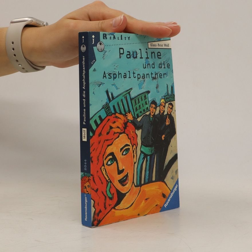 Klaus-Peter Wolf Pauline und die Asphaltpanther