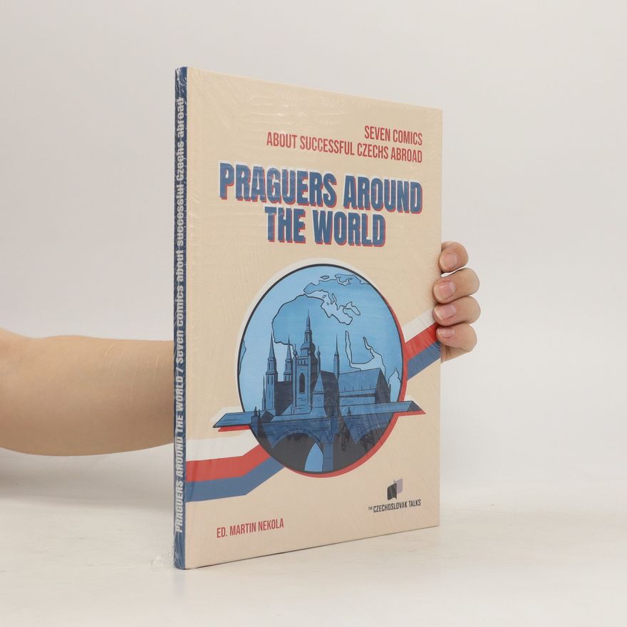 Martin Nekola Praguers Around the World