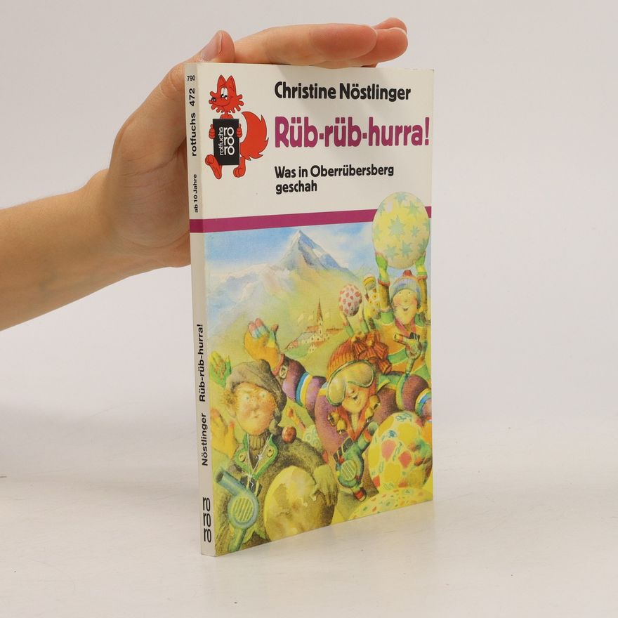 Christine Nöstlinger Rüb-rüb-hurra!