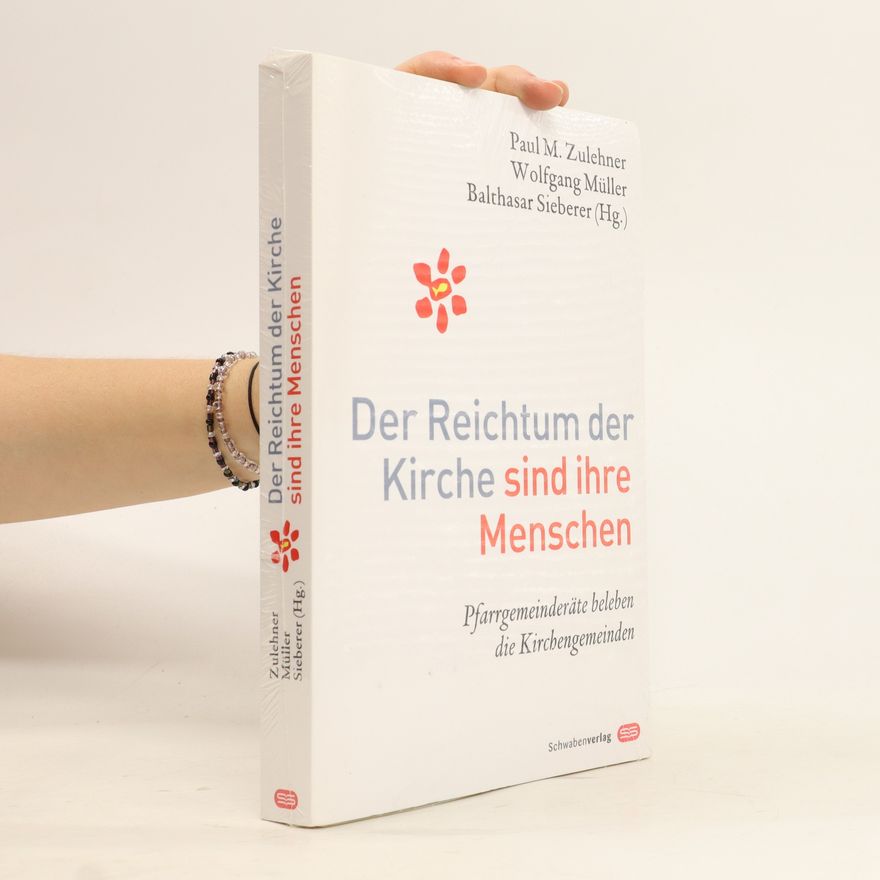 Wolfgang Ferdinand Müller Der Reichtum der Kirche sind ihre Menschen