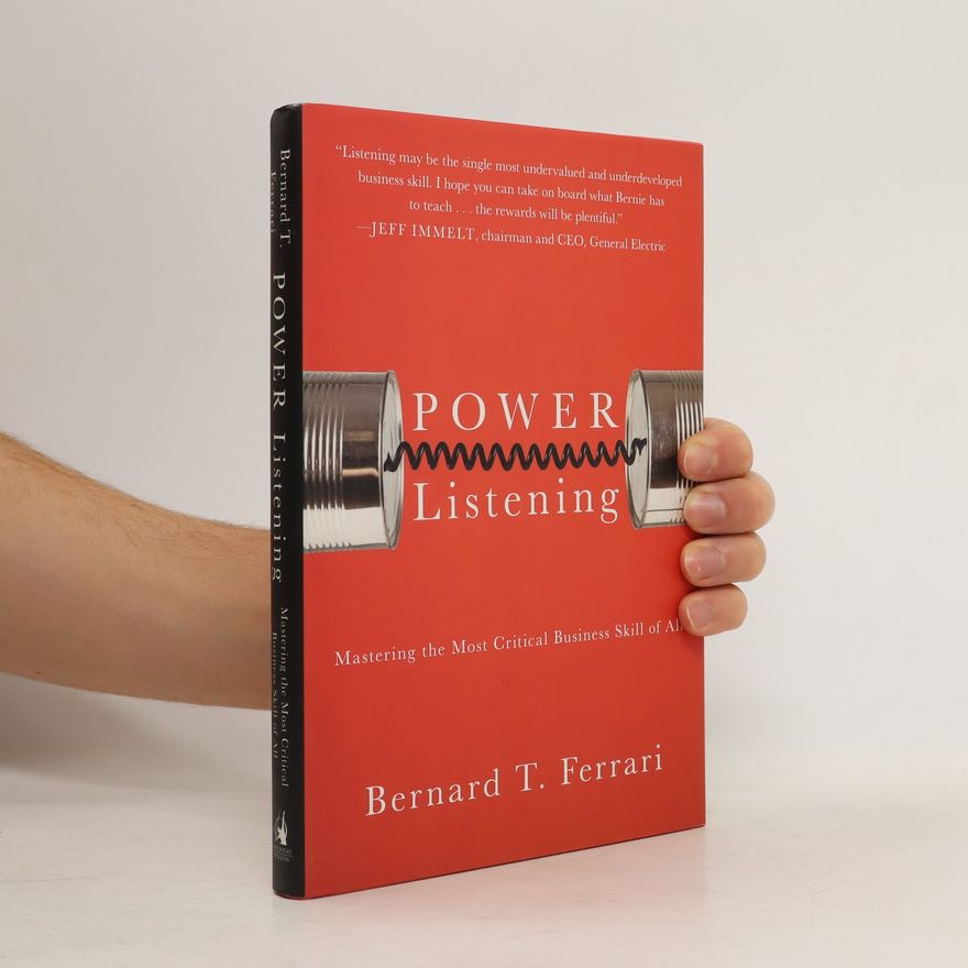 Bernard T. Ferrari Power Listening