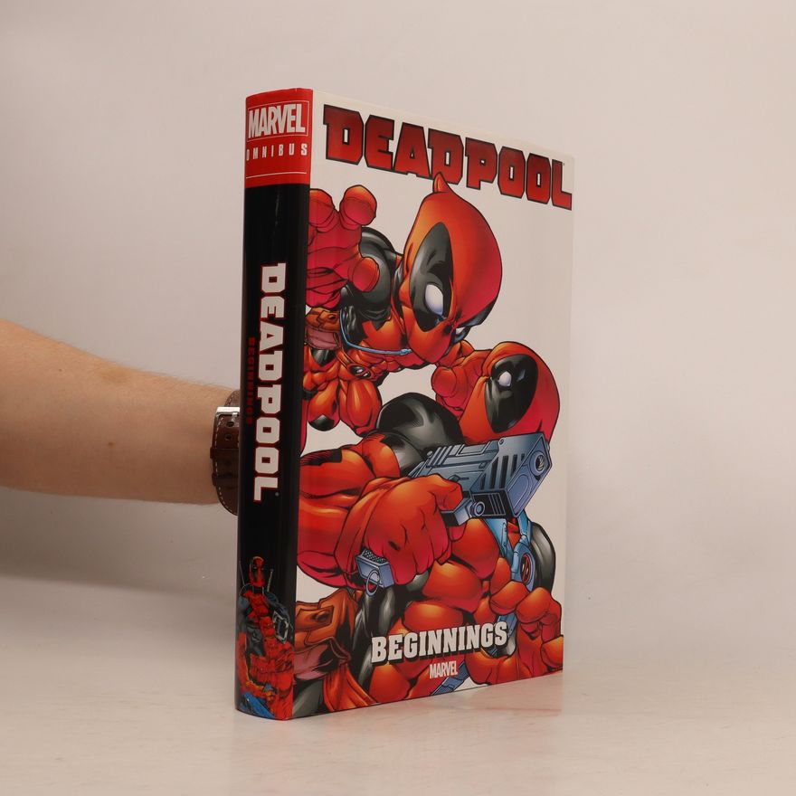 Autorenkollektiv Deadpool: Beginnings Omnibus