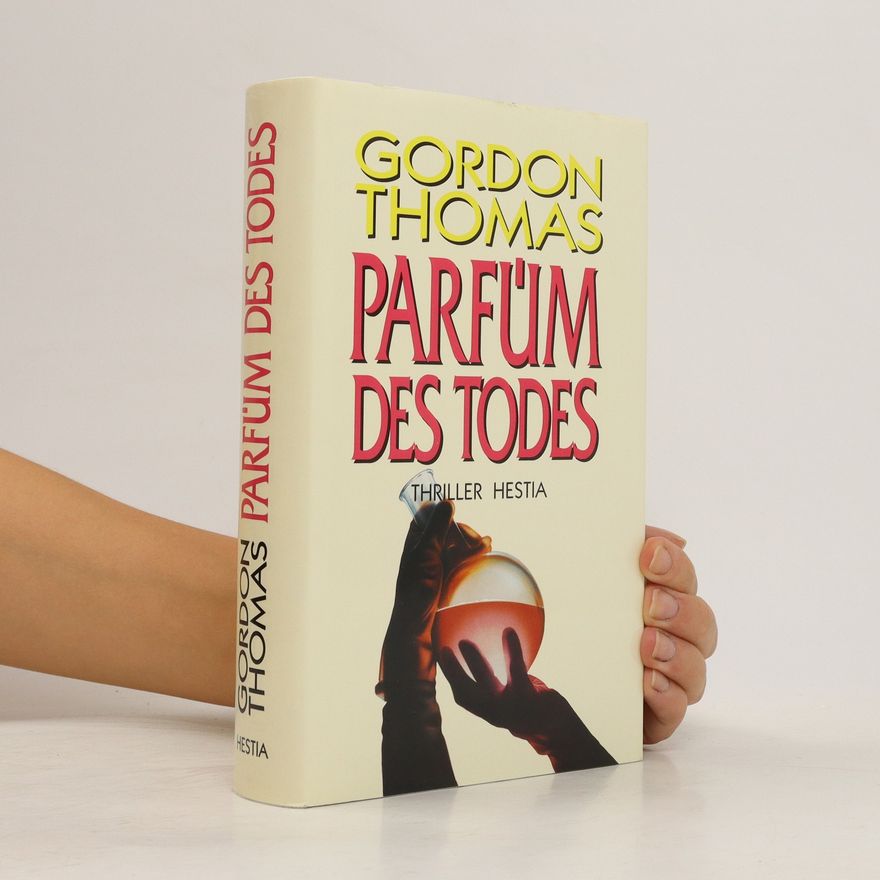 Gordon Thomas Parfüm des Todes