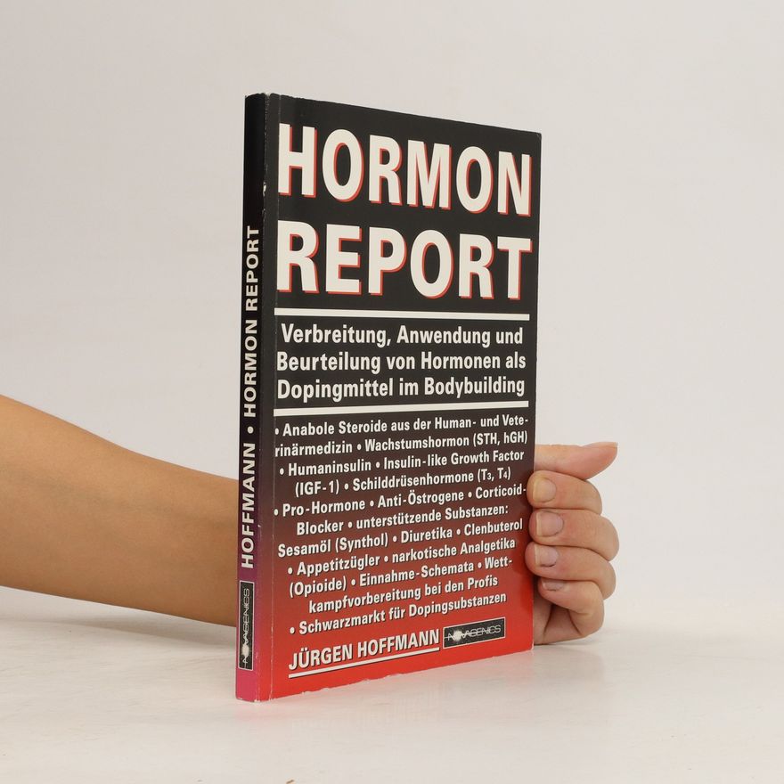 Jürgen Hoffmann Hormon-Report