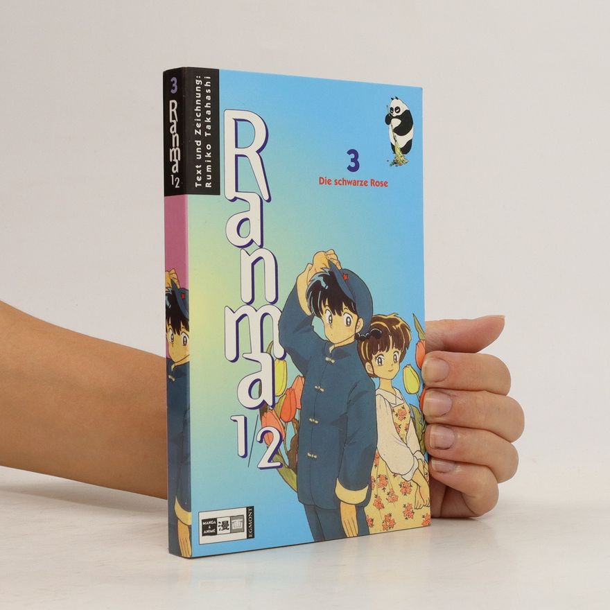 Rumiko Takahashi Ranma 1/2 Bd. 03. Die schwarze Rose