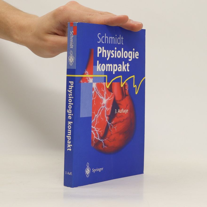 Robert Franz Schmidt Physiologie kompakt