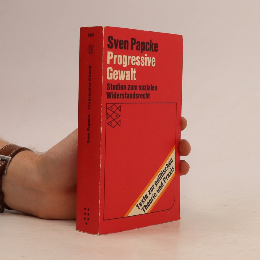 Sven Papcke Progressive Gewalt