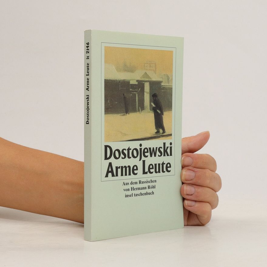 Fjodor Michailowitsch Dostojewski Arme Leute