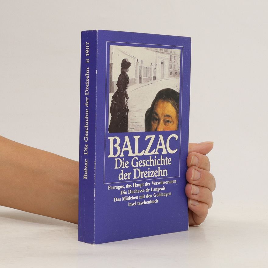 Honoré de Balzac Geschichte der Dreizehn