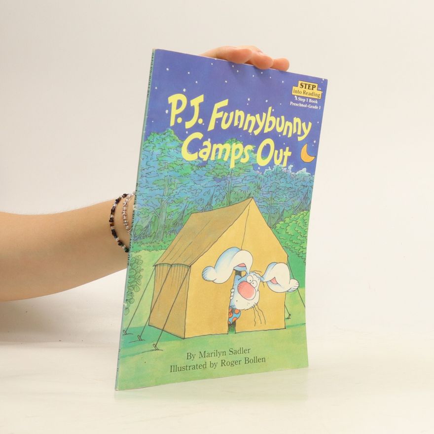 Marilyn Sadler P. J. Funnybunny Camps Out