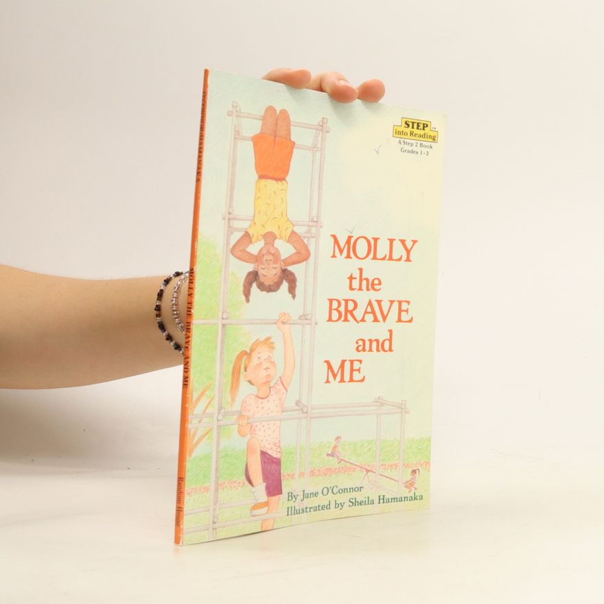 Sheila Hamanaka Molly the Brave and Me