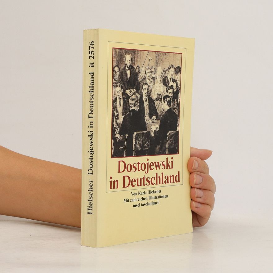 Fjodor Michajlovič Dostojevskij Dostojewski in Deutschland