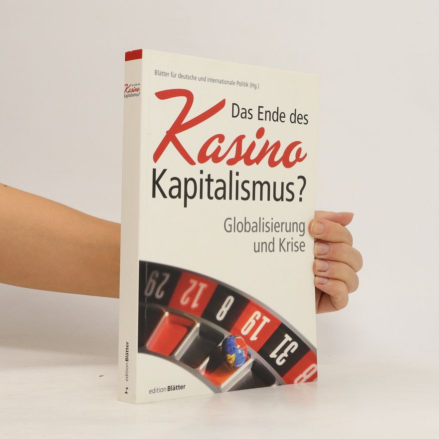 Kolektiv autorů Das Ende des Kasino-Kapitalismus?