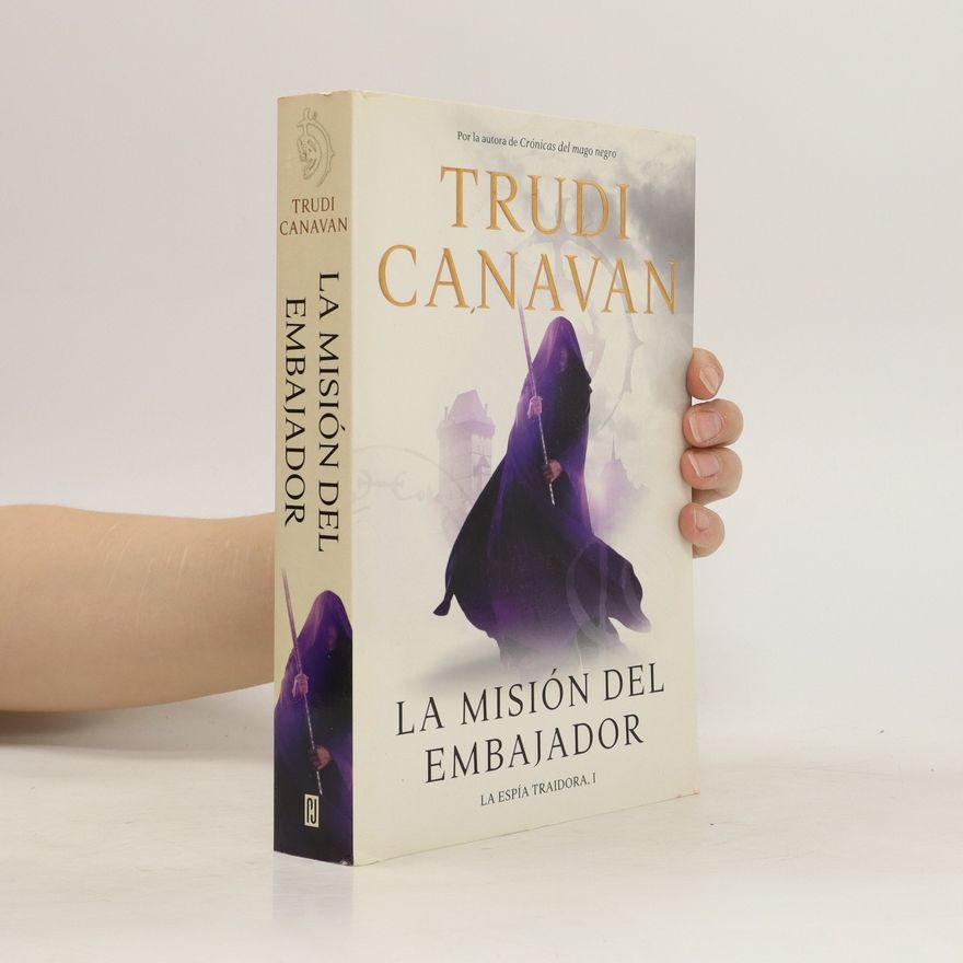 Trudi Canavan La misión del embajador