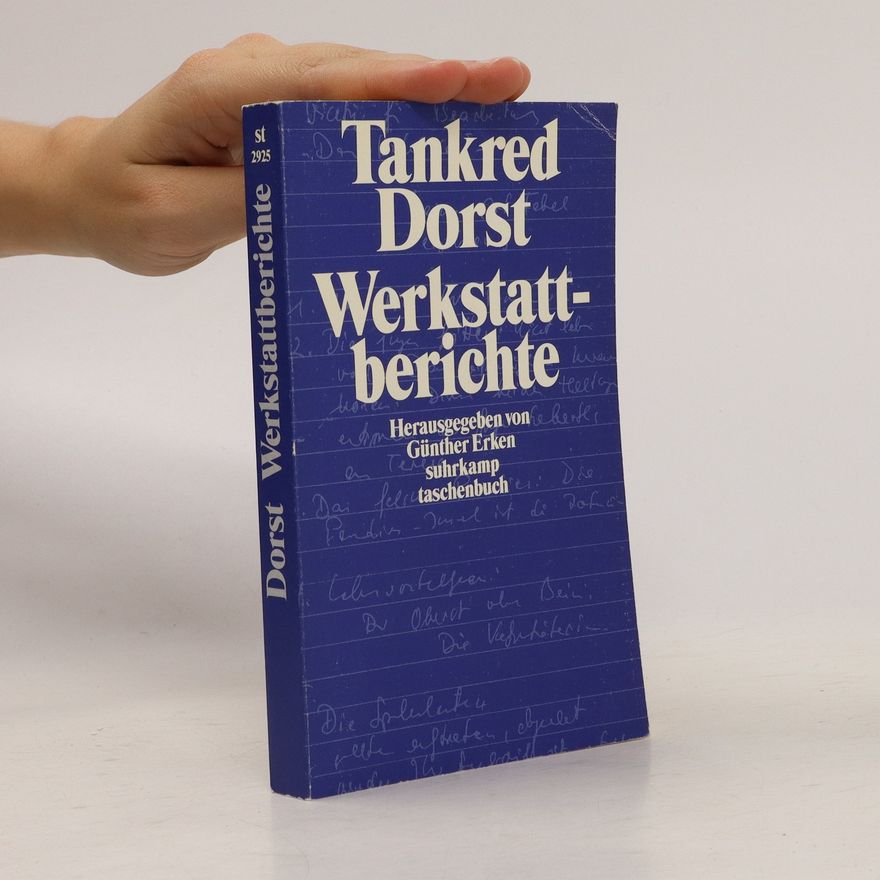 Tankred Dorst Werkstattberichte