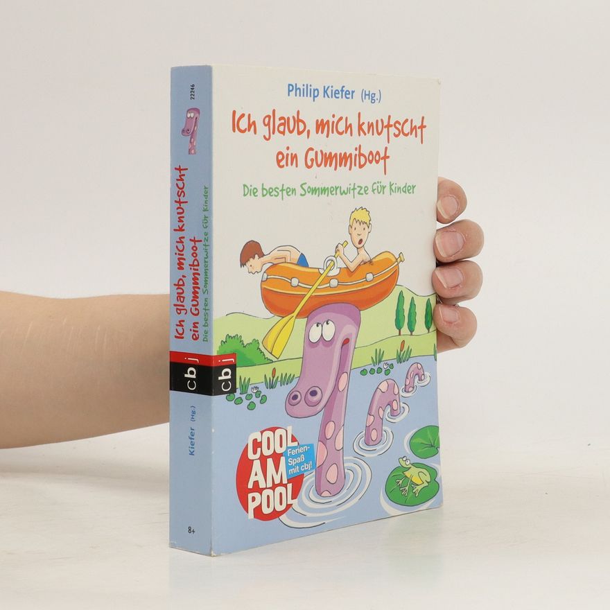 Philip Kiefer Ich glaub, mich knutscht ein Gummiboot