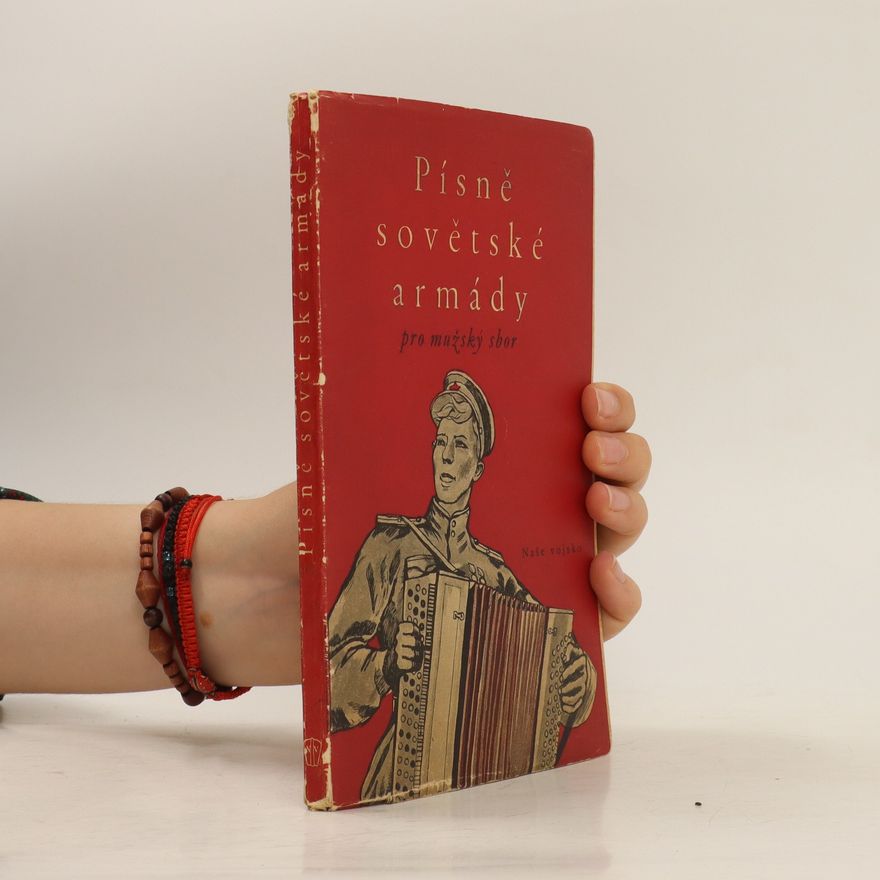 Kolektiv autorů Písně sovětské armády pro mužský sbor