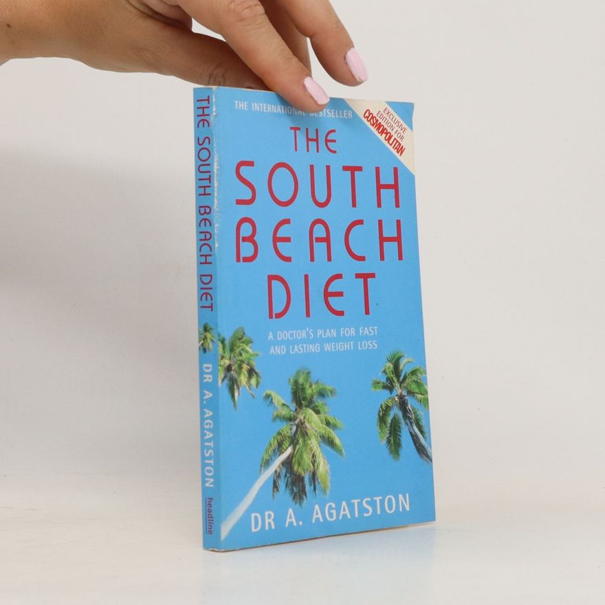 Arthur Agatston The South Beach Diet