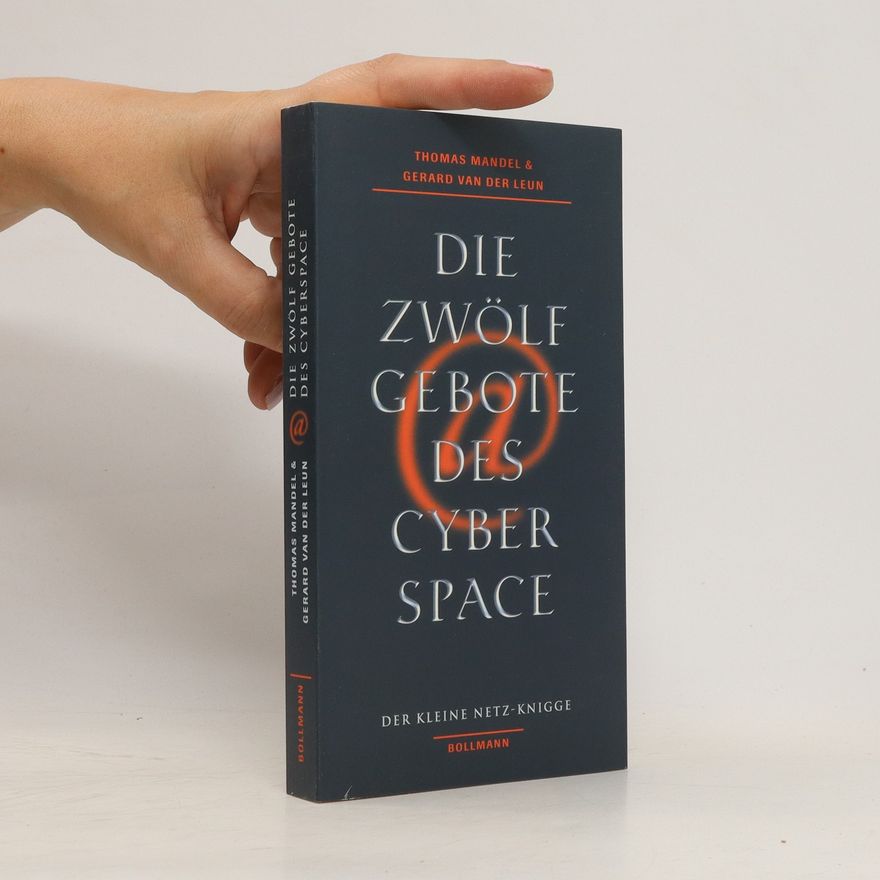 Thomas Mandel Die zwölf Gebote des Cyberspace