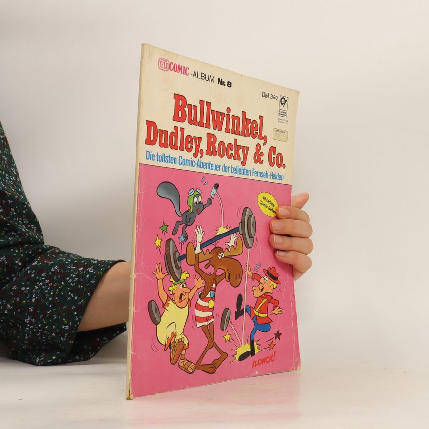 Autorenkollektiv Bullwinkel, Dudley, Rocky & Co., Nr. 8