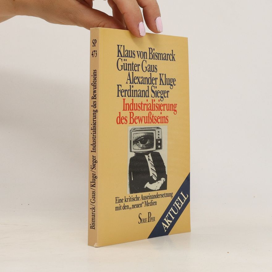 Klaus von Bismarck Industrialisierung des Bewusstseins