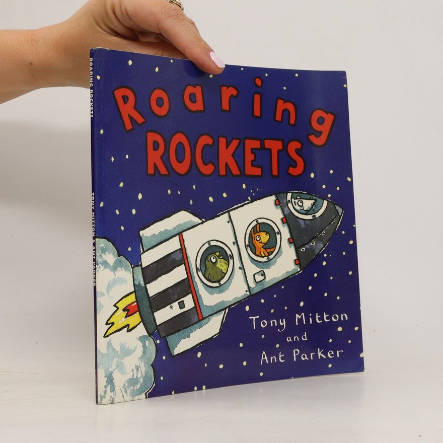 Tony Mitton Roaring Rockets
