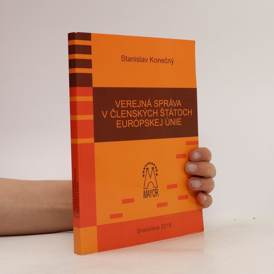 Stanislav Konečný Verejná správa v členských štátoch Európskej únie