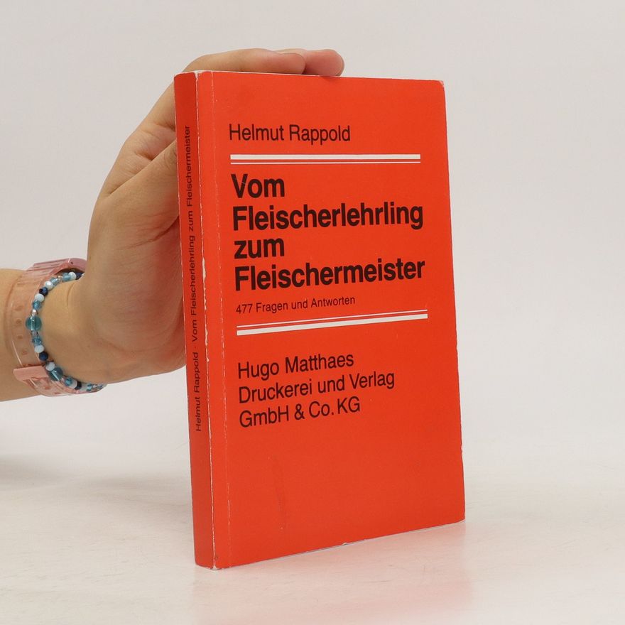 Helmut Rappold Vom Fleischerlehrling zum Fleischermeister