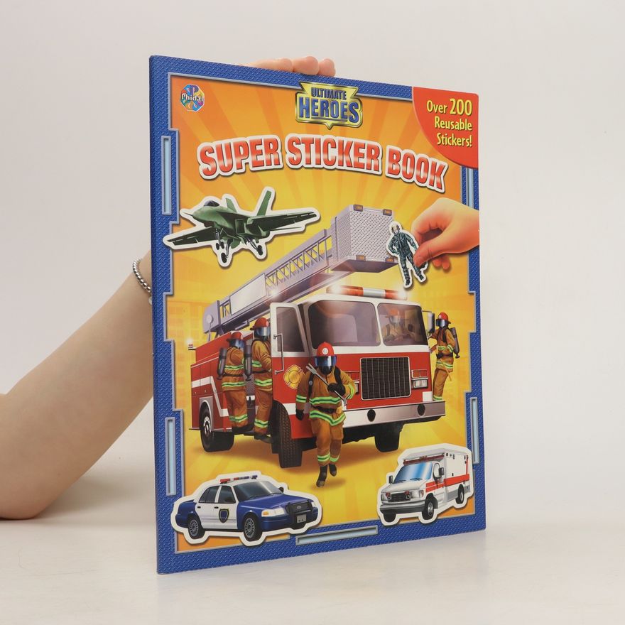 Various authors Ultimate Heroes : Super Sticker Book