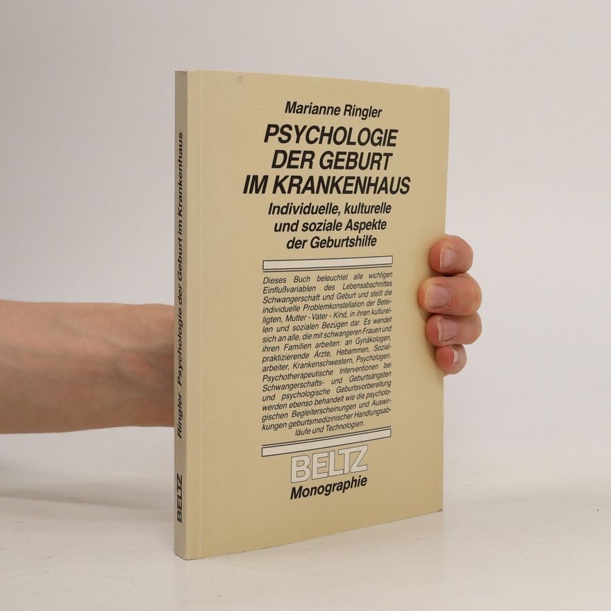Marianne Ringler Psychologie der Geburt im Krankenhaus