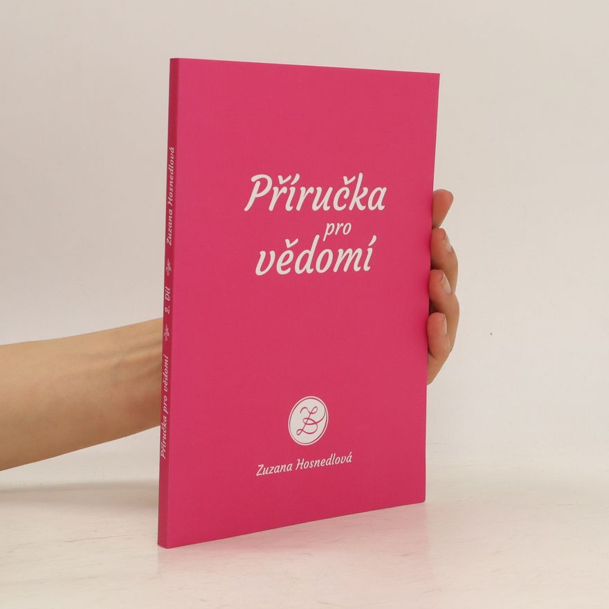 Zuzana Hosnedlová Příručka pro vědomí