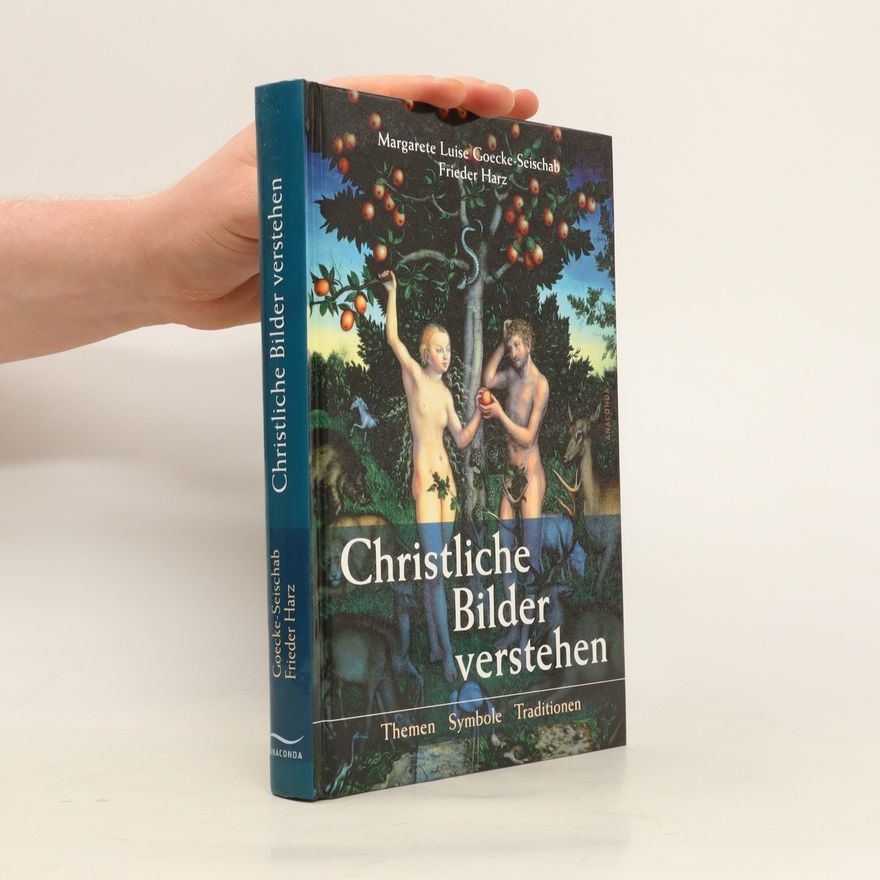Margarete Luise Goecke-Seischab Christliche Bilder verstehen