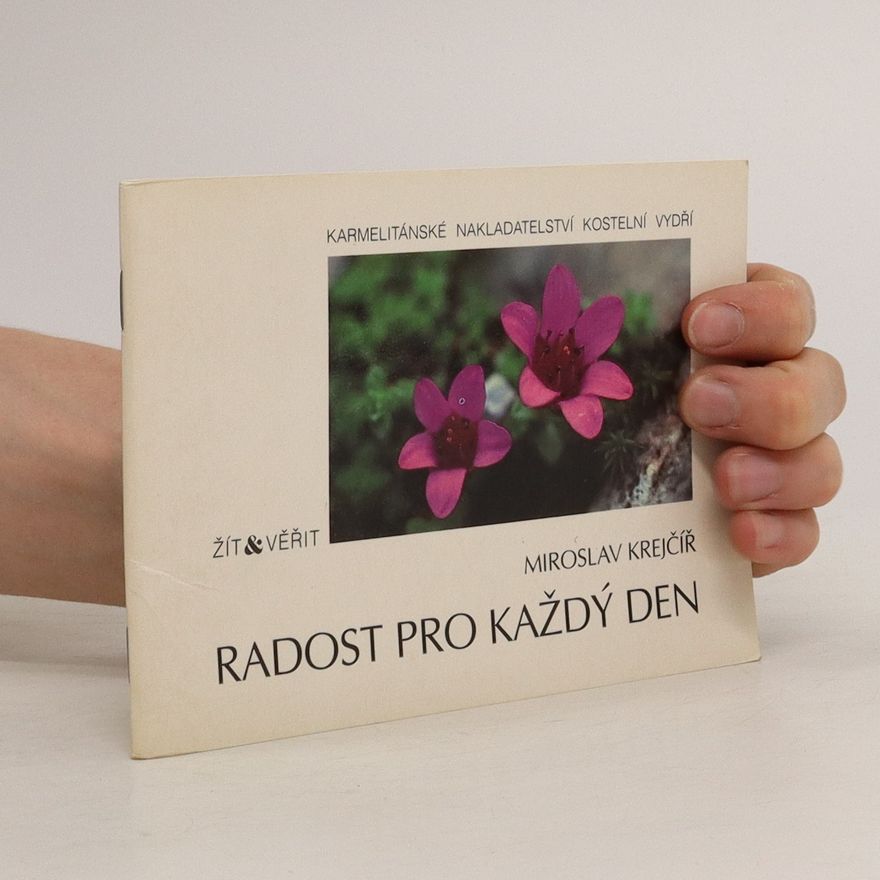 Miroslav Krejčíř Radost pro každý den