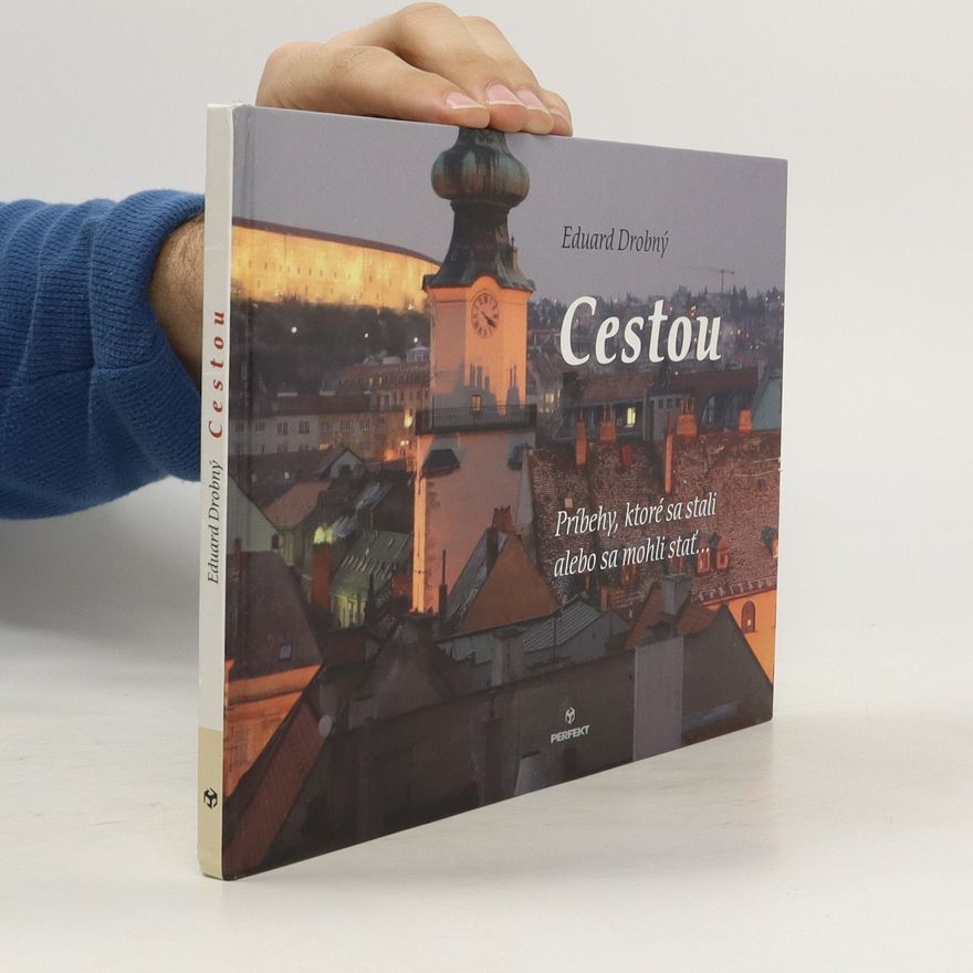 Eduard Drobný Cestou