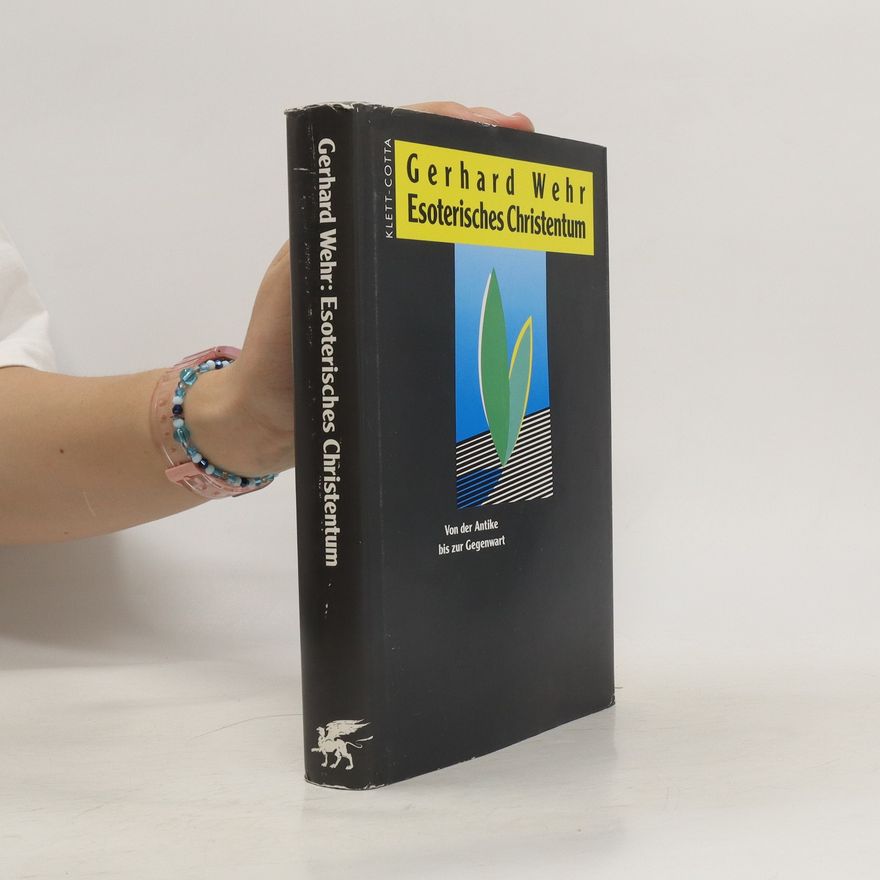 Gerhard Wehr Esoterisches Christentum