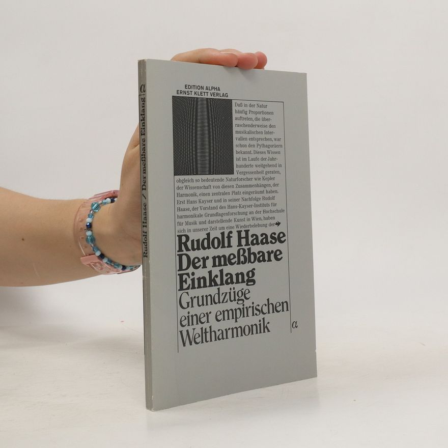 Rudolf Haase Der messbare Einklang