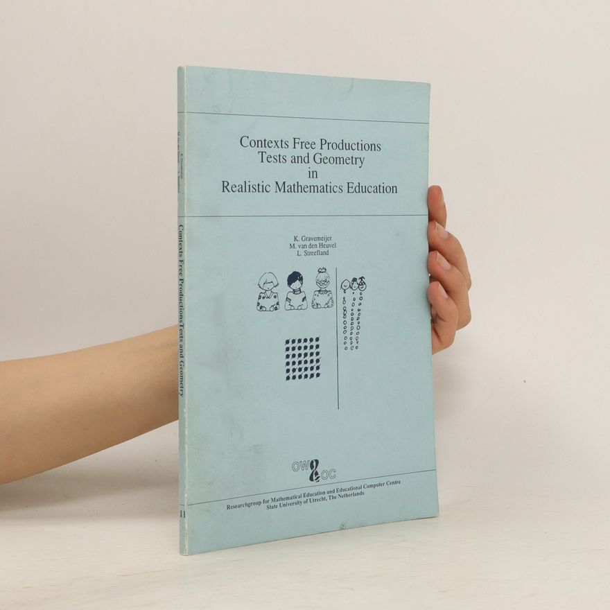 Autorenkollektiv Contexts Free Productions Tests and Geometry in Realistic Mathematics Education