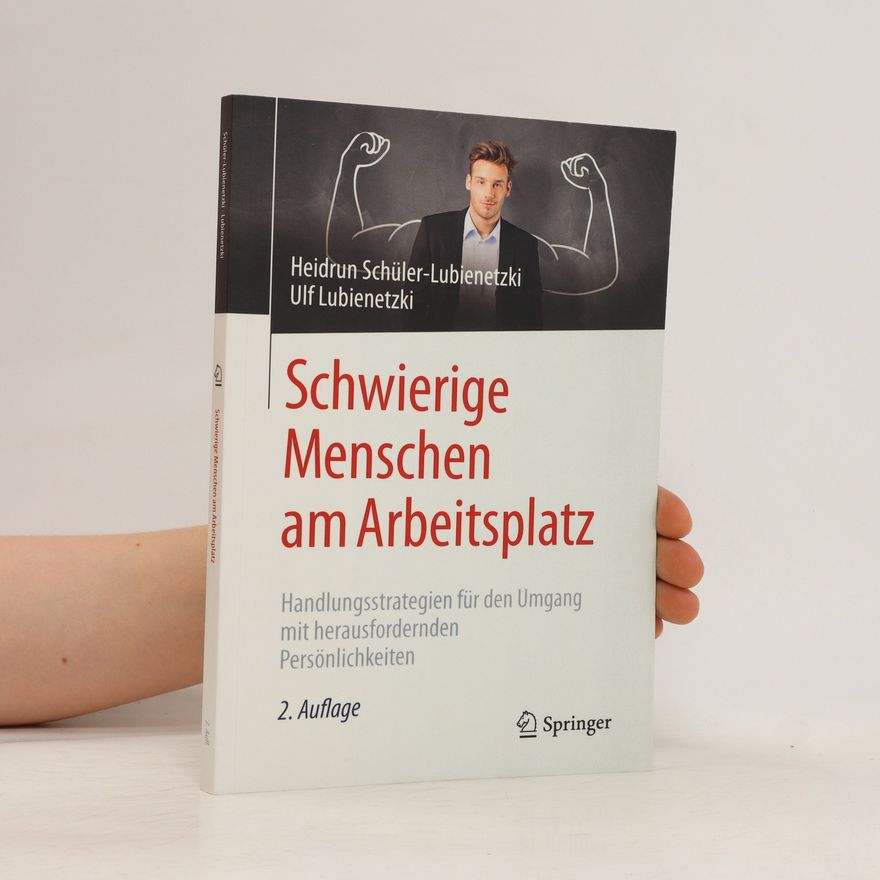 Heidrun Schüler-Lubienetzki Schwierige Menschen am Arbeitsplatz