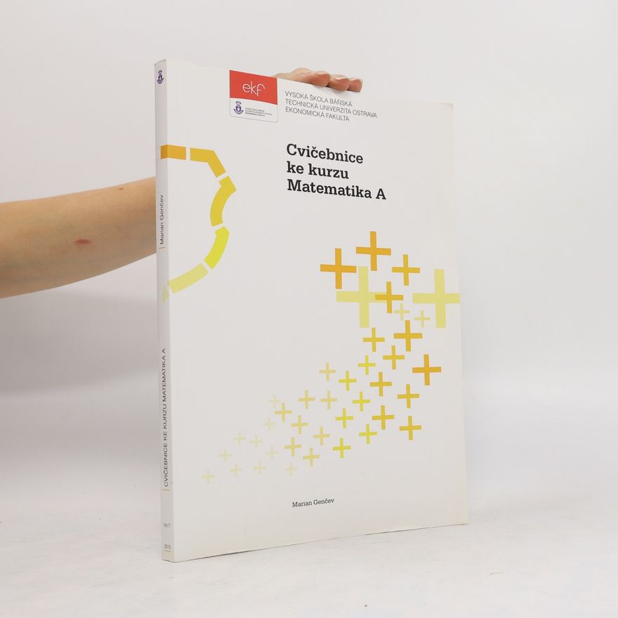 Marian Genčev Cvičebnice ke kurzu Matematika A
